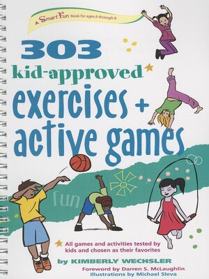 cover image of 303 Kid-Approved Exercises and Active Games